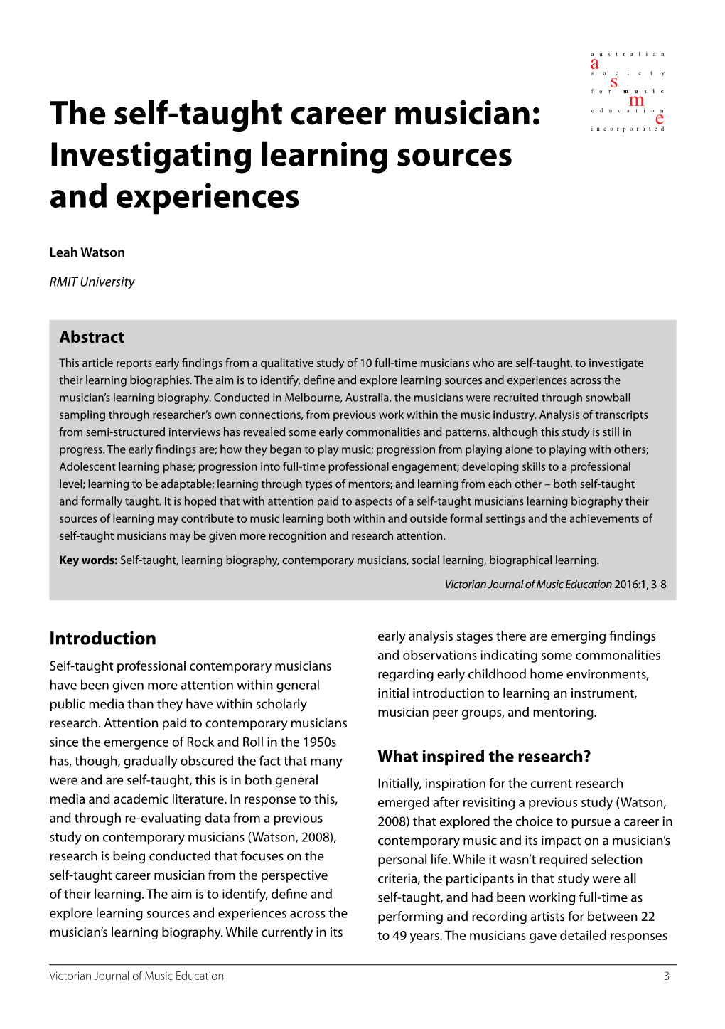 The Self-Taught Career Musician: Incorporatede Investigating Learning Sources and Experiences