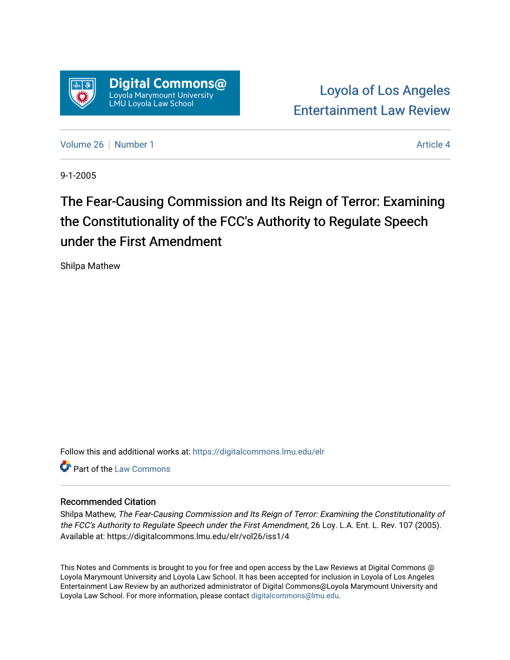 The Fear-Causing Commission and Its Reign of Terror: Examining the Constitutionality of the FCC's Authority to Regulate Speech Under the First Amendment