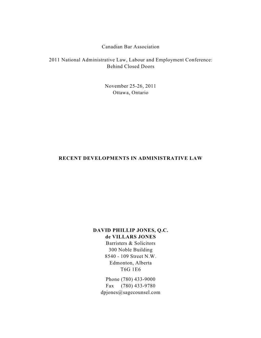 Canadian Bar Association 2011 National Administrative Law, Labour and Employment Conference: Behind Closed Doors November 25-26