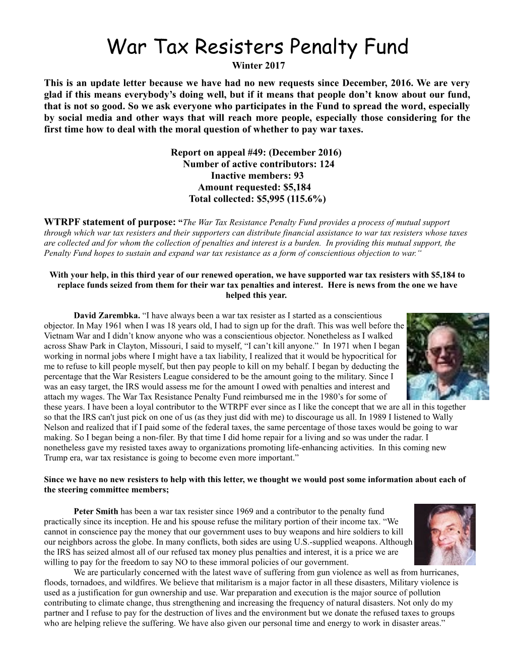 War Tax Resisters Penalty Fund Winter 2017 This Is an Update Letter Because We Have Had No New Requests Since December, 2016