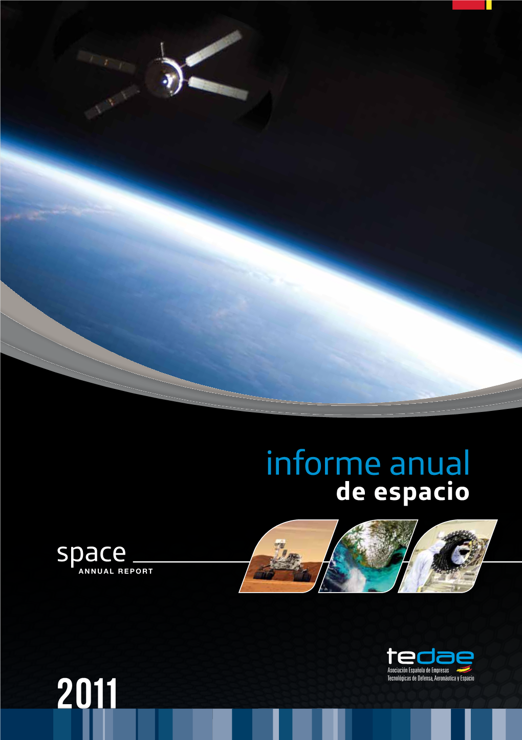 Informe Anual De Defensa, Aeronáutica Y Espacio Informe Anual De Espacio C/ Monte Esquinza, 30 - 6º Izq