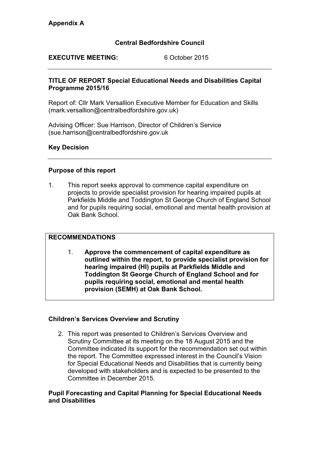 Appendix a Central Bedfordshire Council EXECUTIVE MEETING: 6