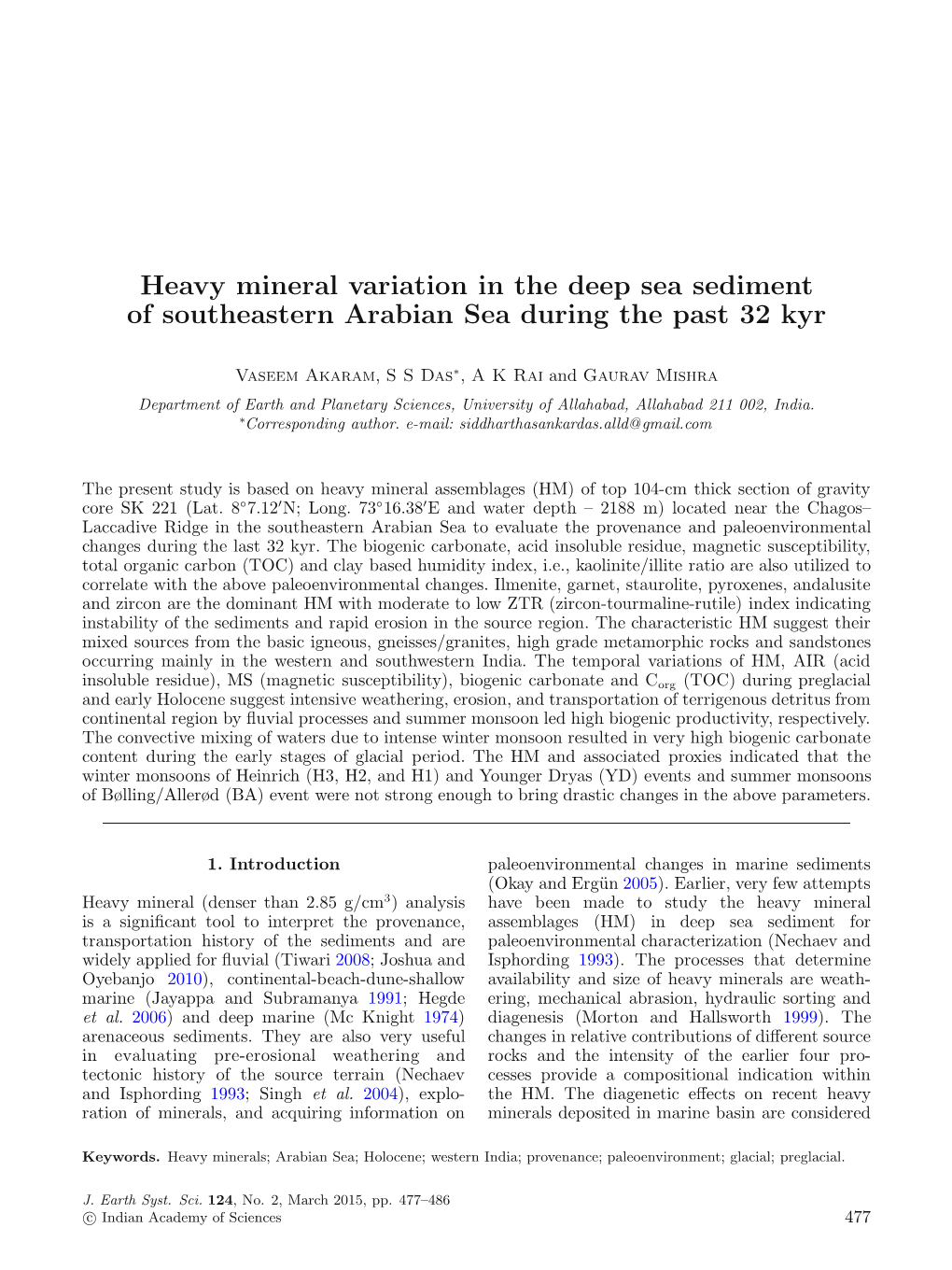 Heavy Mineral Variation in the Deep Sea Sediment of Southeastern Arabian Sea During the Past 32 Kyr