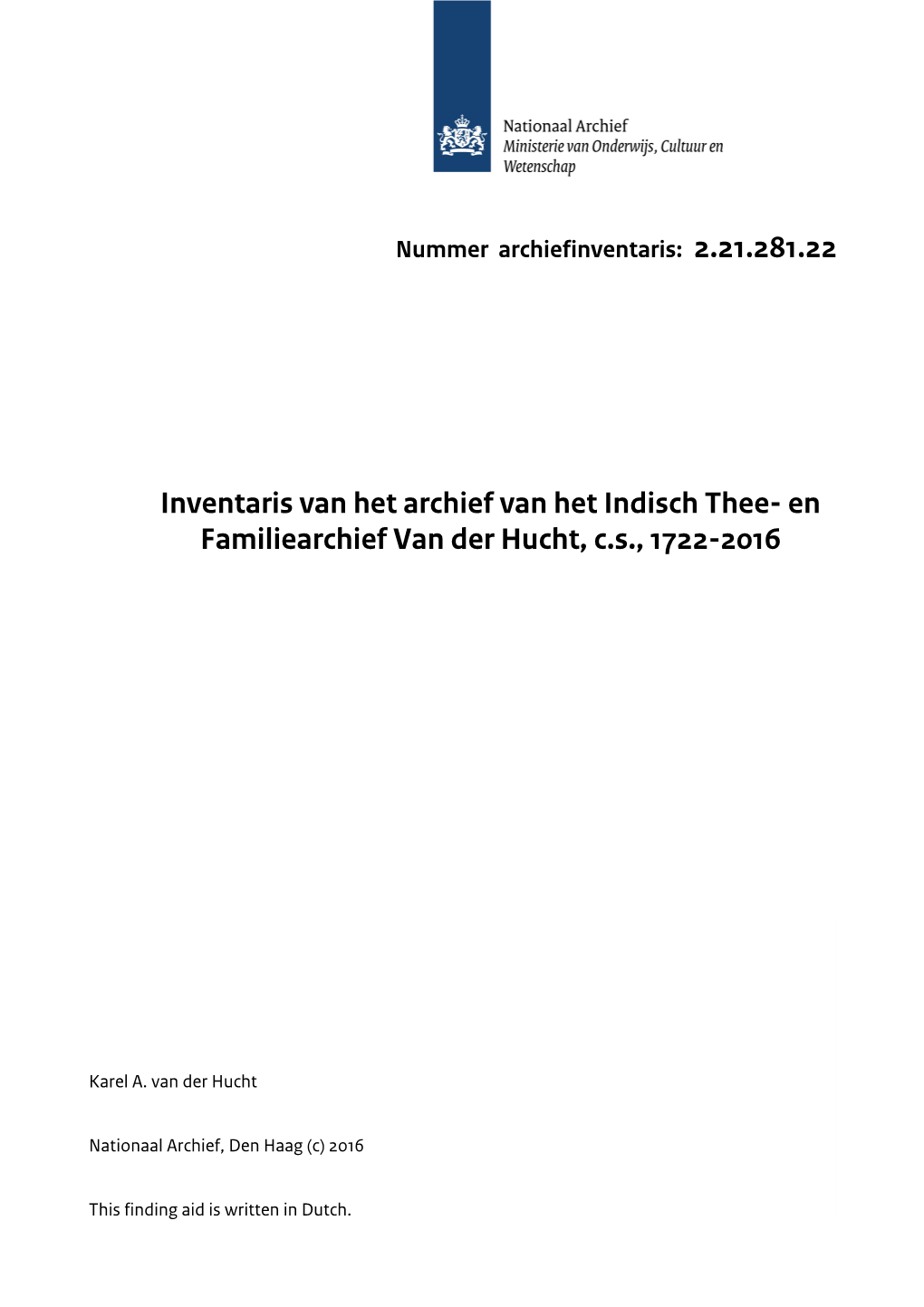 Nummer Archiefinventaris: 2.21.281.22