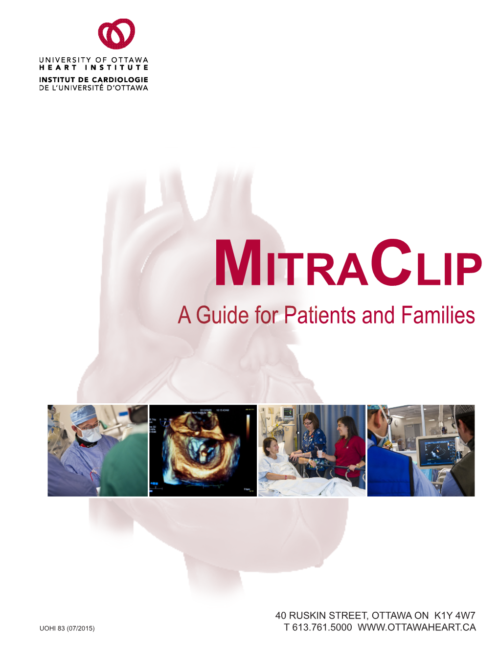 Mitraclip a Guide for Patients and Families