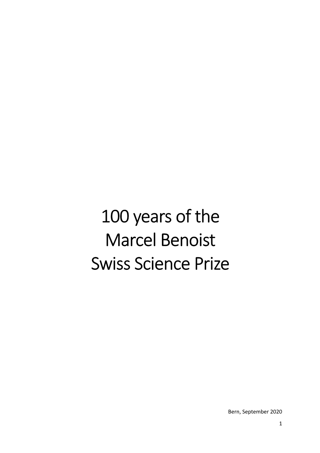 100 Years of the Marcel Benoist Swiss Science Prize