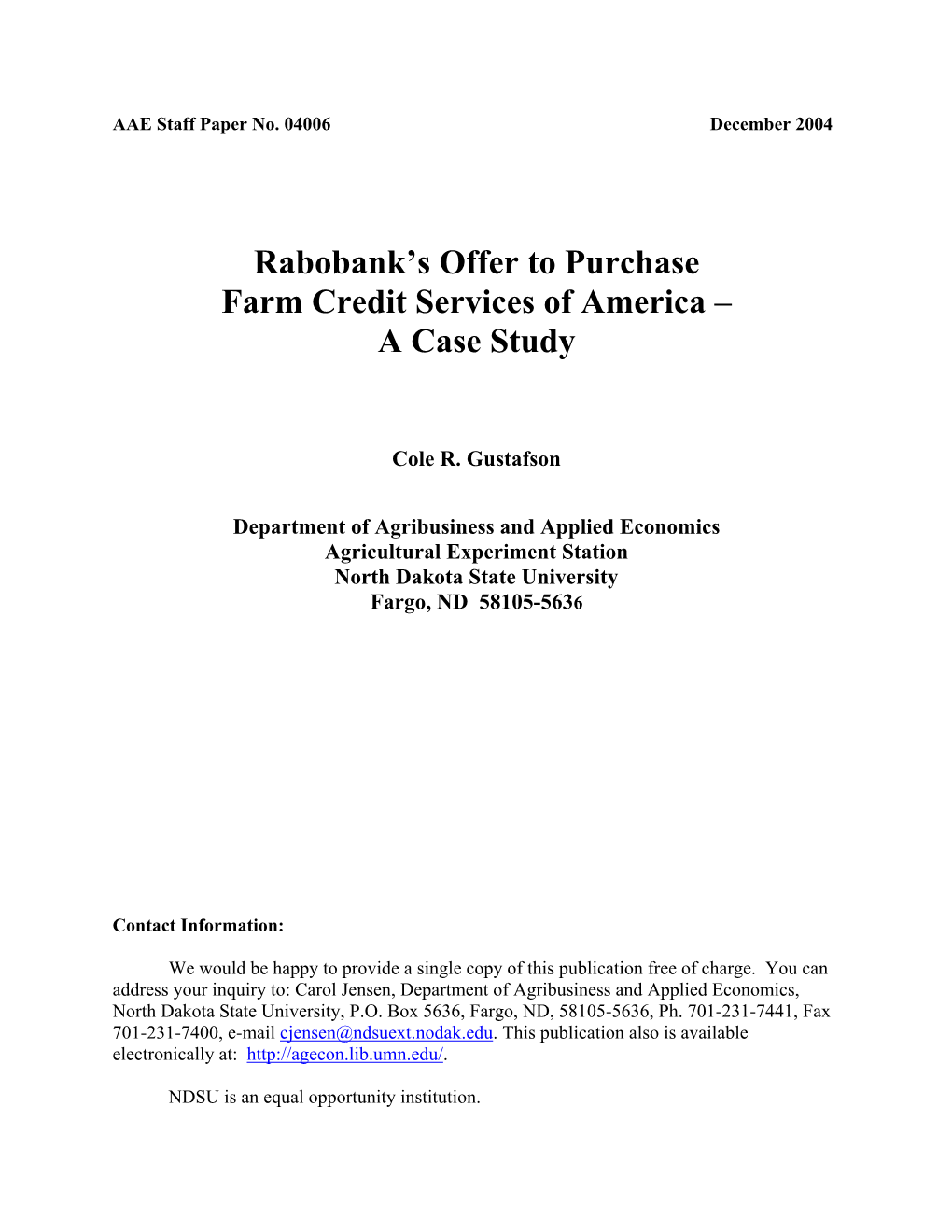 Rabobank's Offer to Purchase Farm Credit Services Of