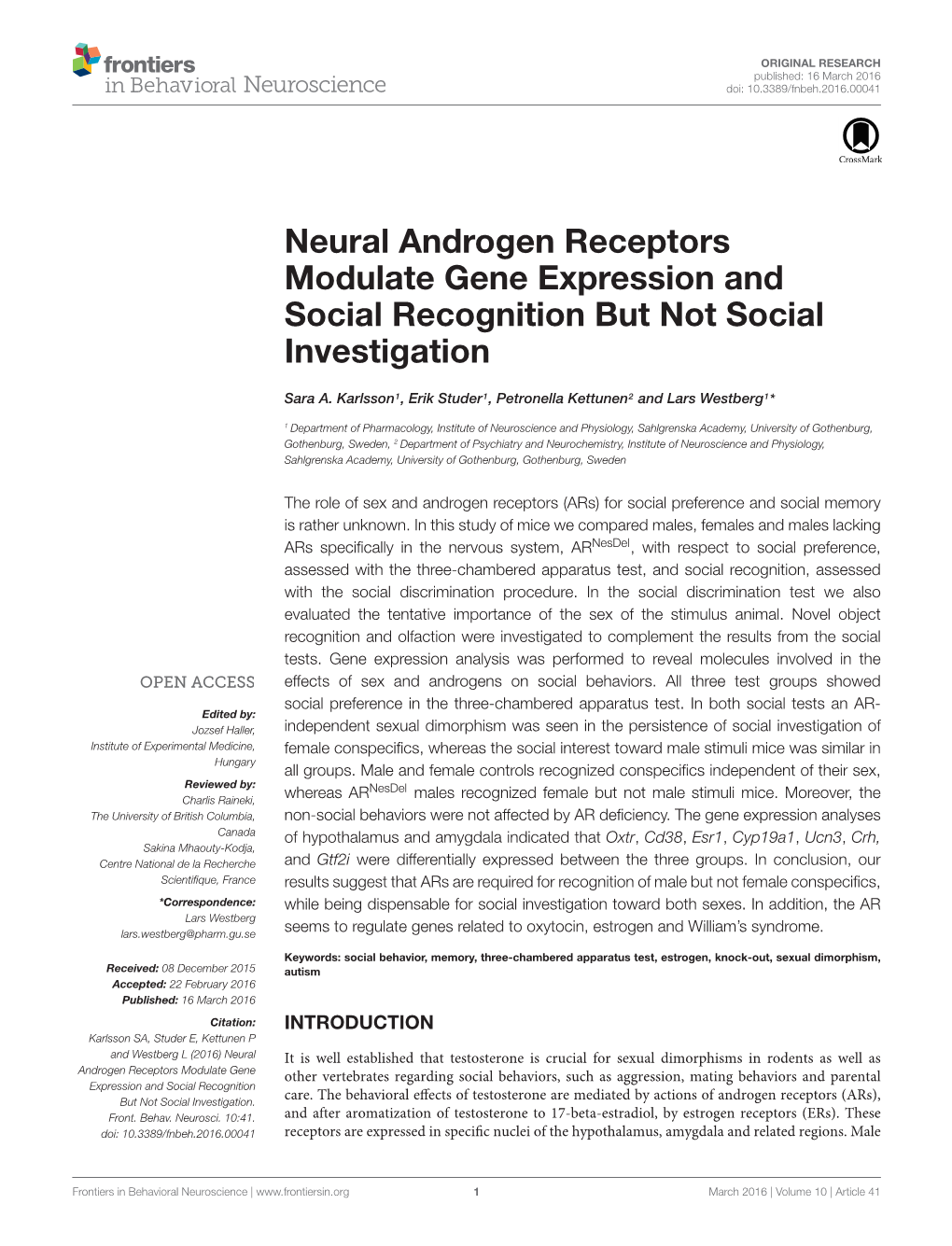 Neural Androgen Receptors Modulate Gene Expression and Social Recognition but Not Social Investigation