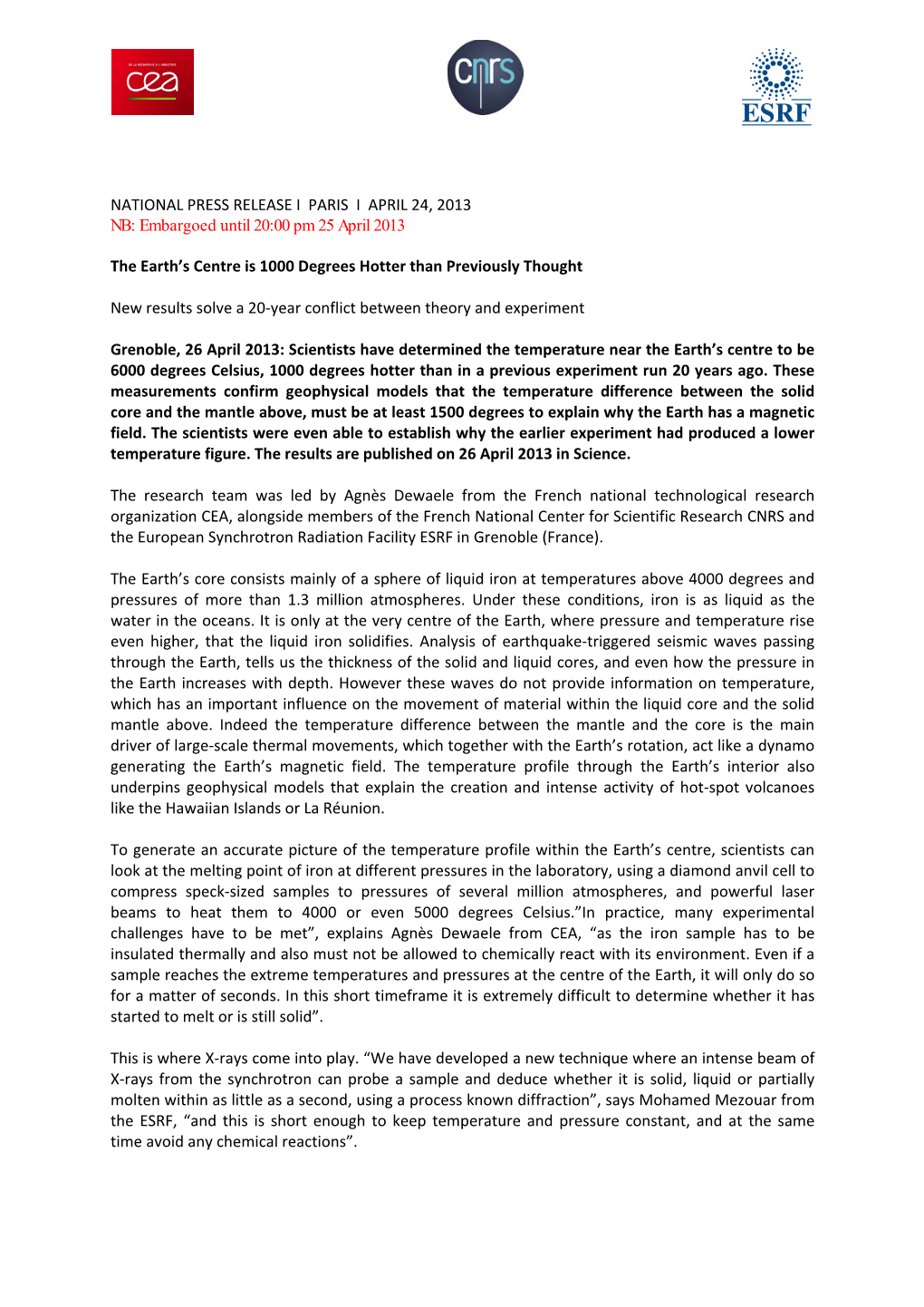 NATIONAL PRESS RELEASE I PARIS I APRIL 24, 2013 NB: Embargoed Until 20:00 Pm 25 April 2013