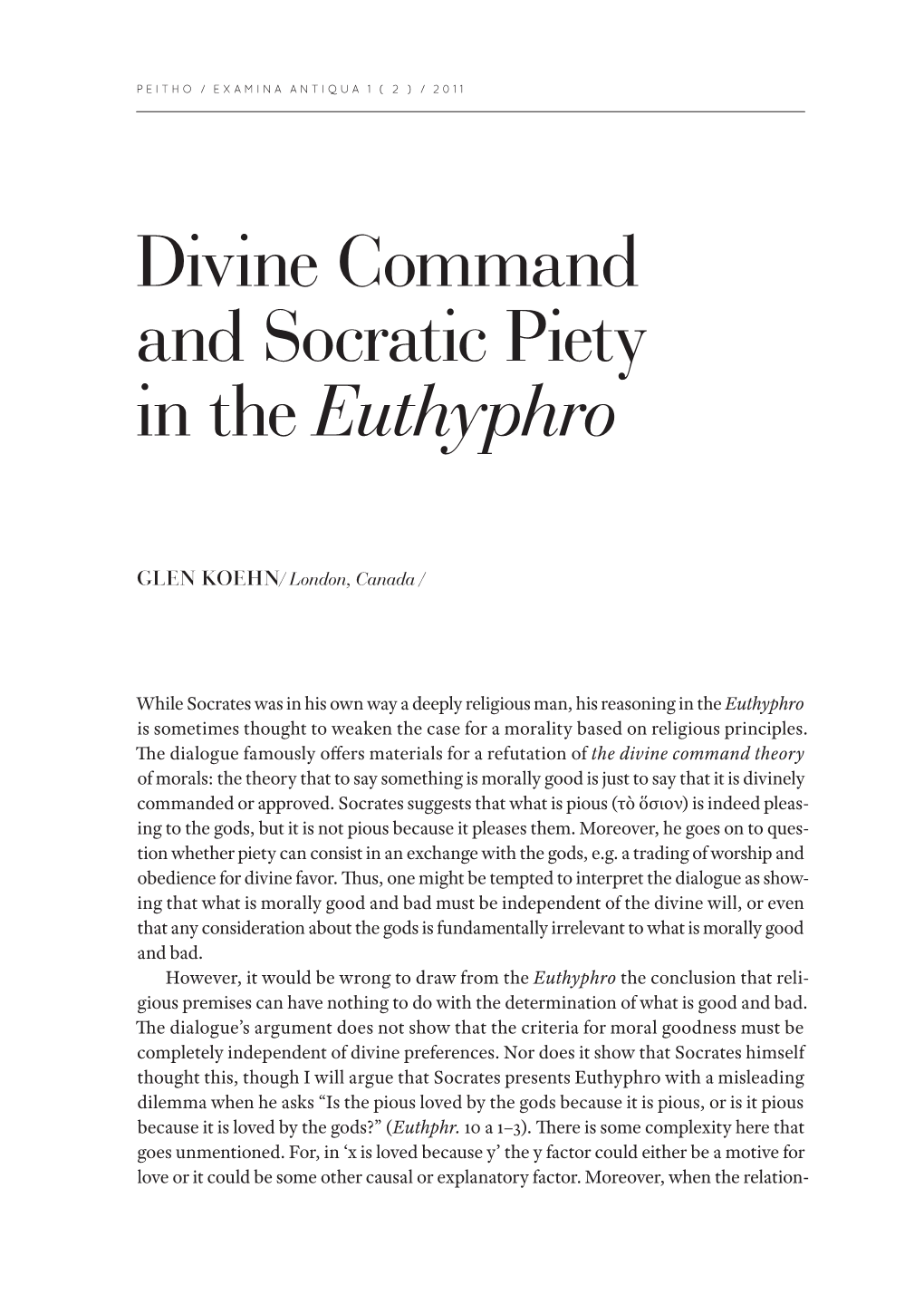 Divine Command and Socratic Piety in the Euthyphro