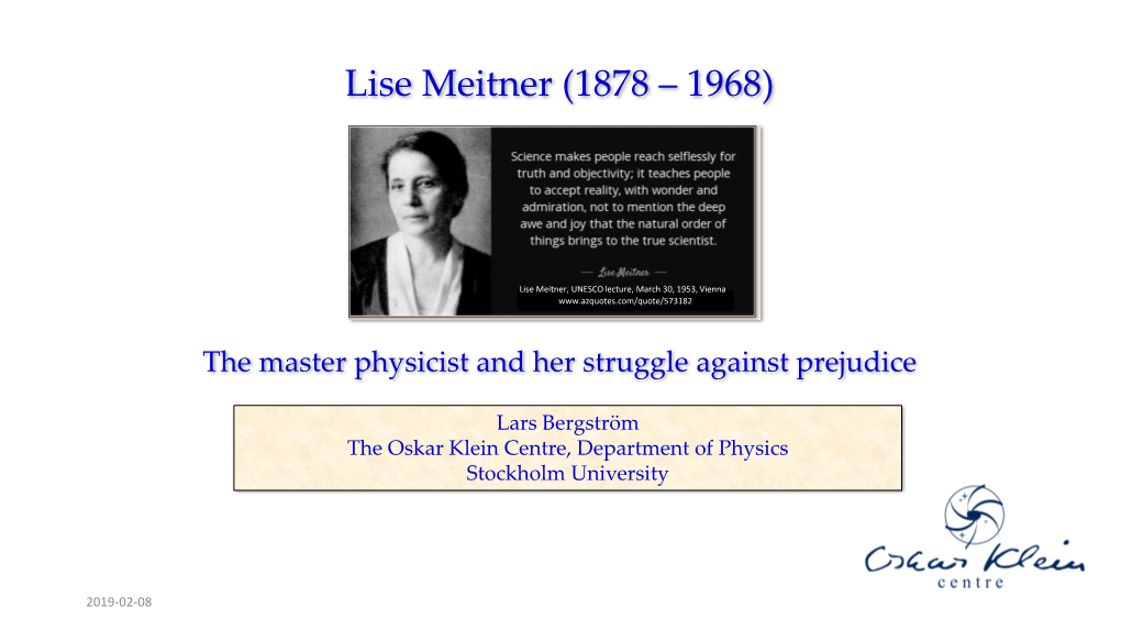 Lise Meitner (1878 – 1968)