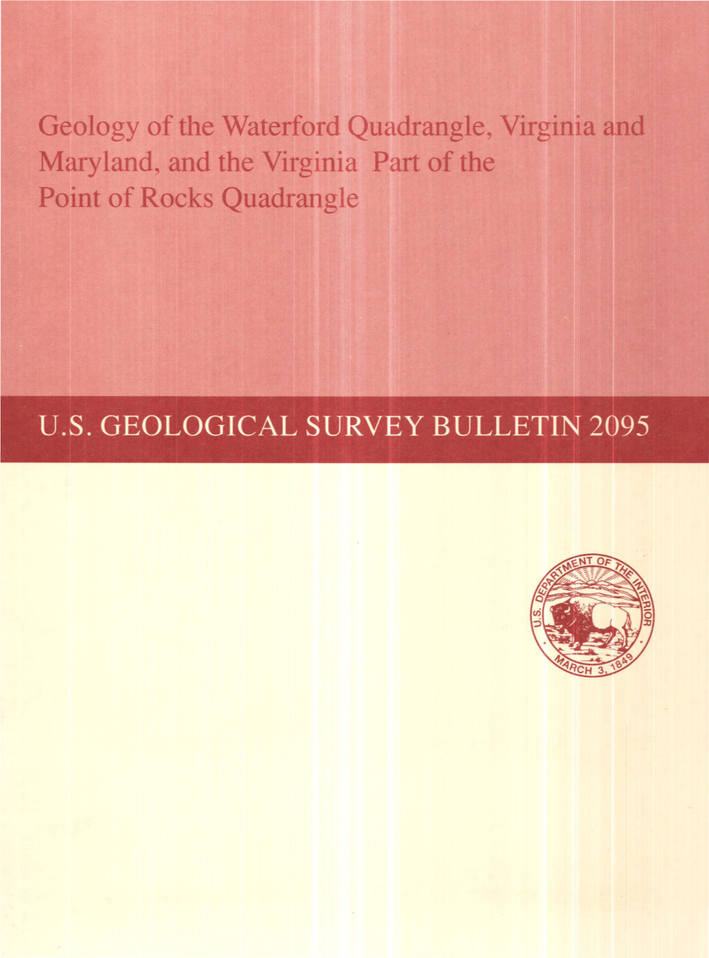 Geology of the Waterford Quadrangle, Virginia and Maryland, and the Virginia Part of the Point of Rocks Quadrangle