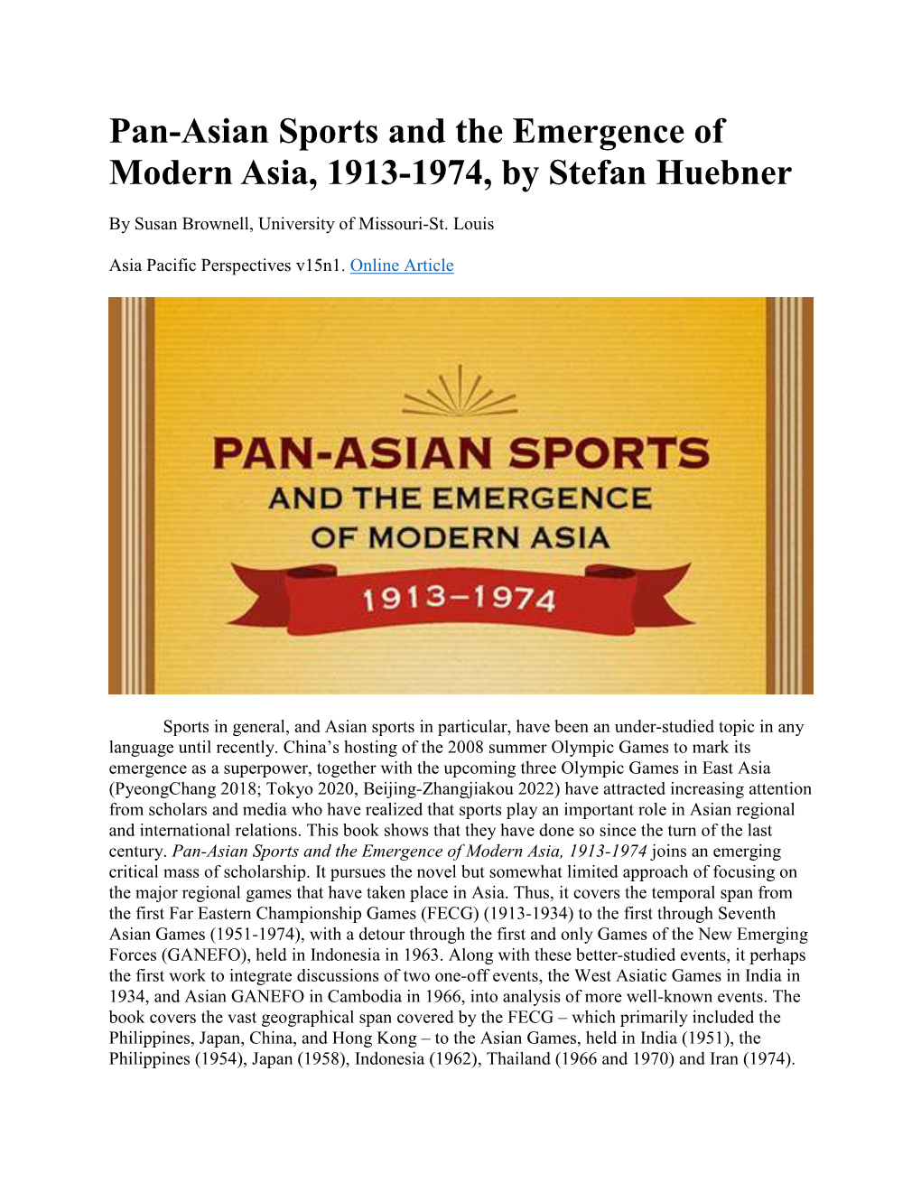 Pan-Asian Sports and the Emergence of Modern Asia, 1913-1974, by Stefan Huebner