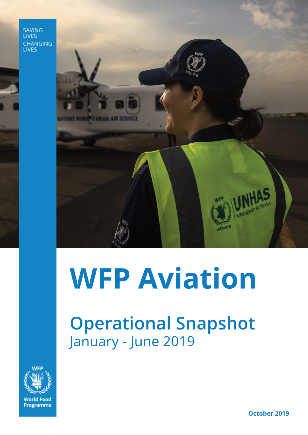 WFP Aviation Operational Snapshot Jan-Jun 2019.Indd