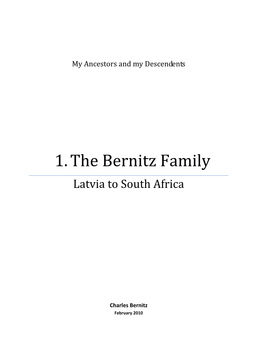 1. the Bernitz Family Latvia to South Africa