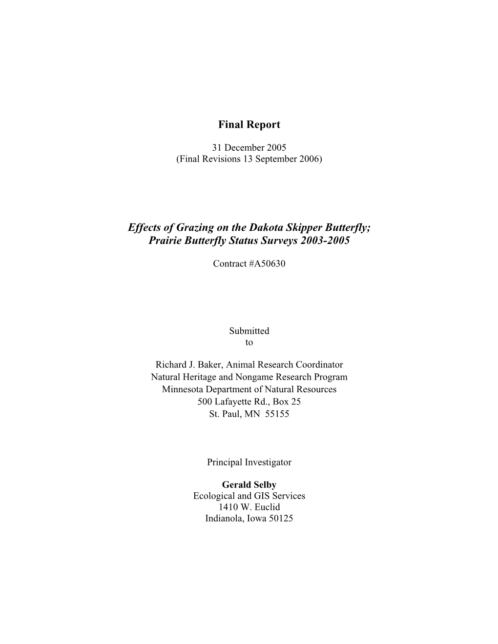 Effects of Grazing on the Dakota Skipper Butterfly; Prairie Butterfly Status Surveys 2003-2005