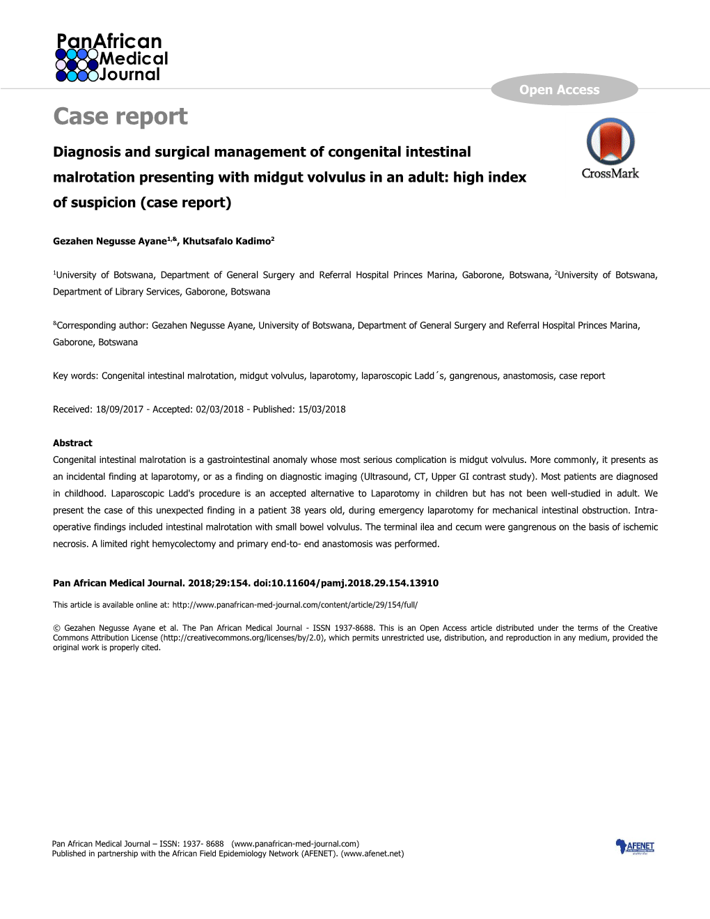 Diagnosis and Surgical Management of Congenital Intestinal Malrotation Presenting with Midgut Volvulus in an Adult: High Index of Suspicion (Case Report)