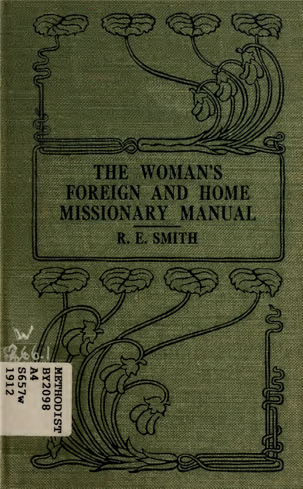 The Woman's Foreign and Home Missionary Manual