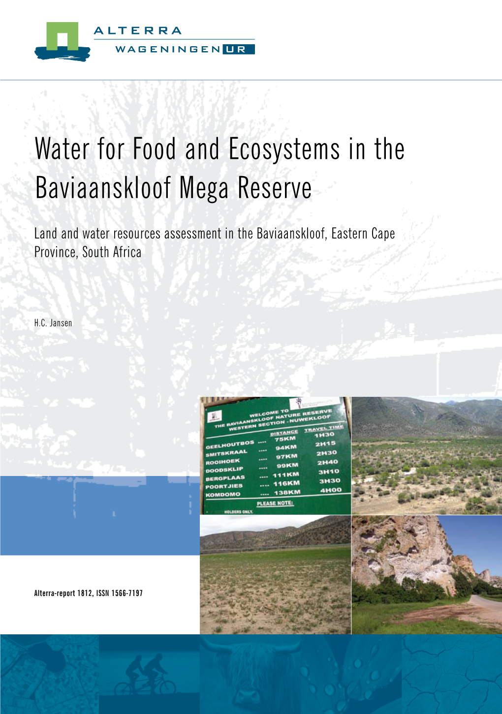 Water for Food and Ecosystems in the Baviaanskloof Mega Reserve