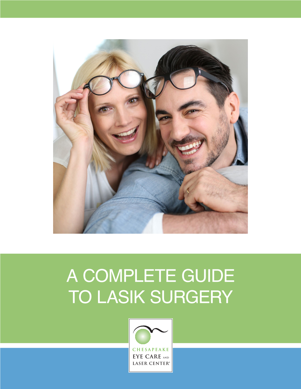 A COMPLETE GUIDE to LASIK SURGERY Maria Scott, M.D