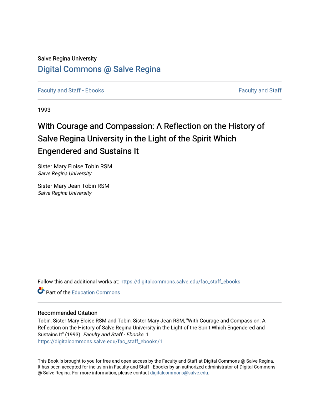 With Courage and Compassion: a Reflection on the History of Salve Regina University in the Light of the Spirit Which Engendered and Sustains It