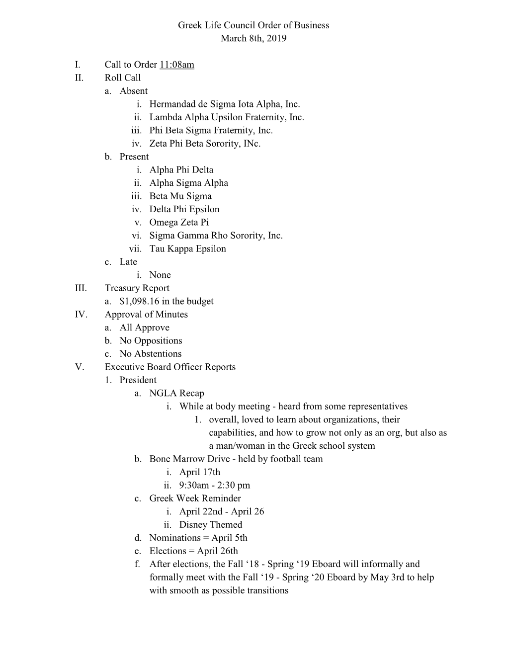 Greek Life Council Order of Business March 8Th, 2019 I. Call To