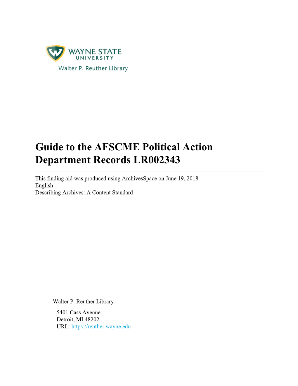 Guide to the AFSCME Political Action Department Records LR002343