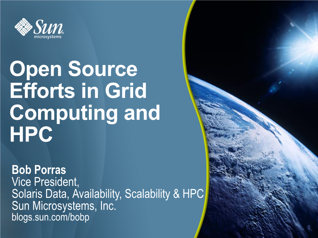 Open Source Efforts in Grid Computing and HPC