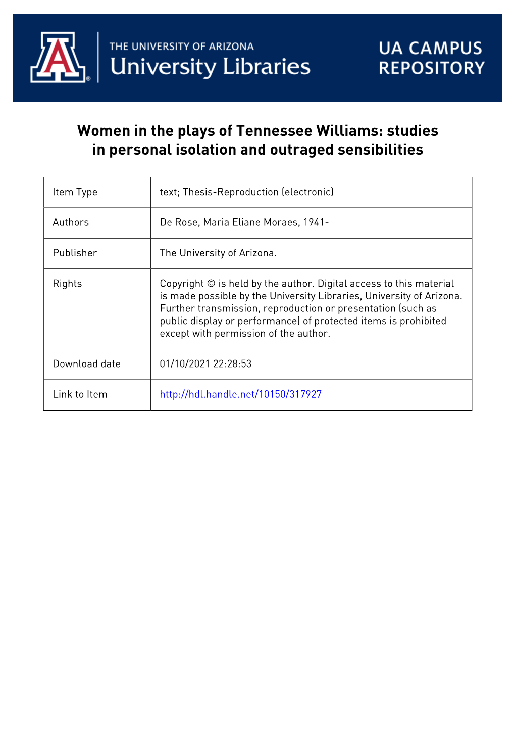 Women in the Plays of Tennessee Williams: Studies in Personal Isolation and Outraged Sensibilities