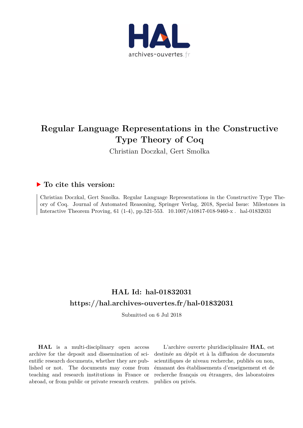 Regular Language Representations in the Constructive Type Theory of Coq Christian Doczkal, Gert Smolka