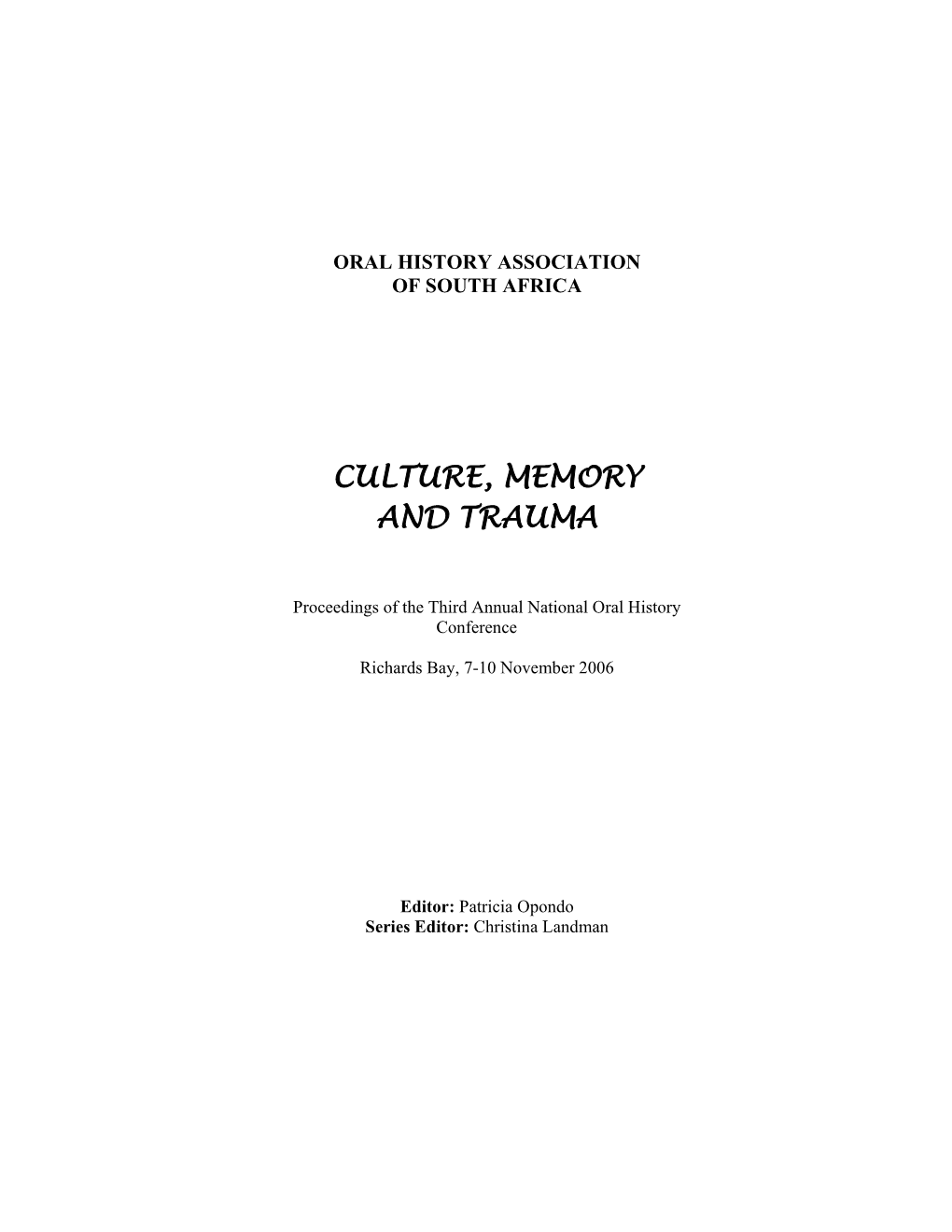 Culture, Memory and Trauma