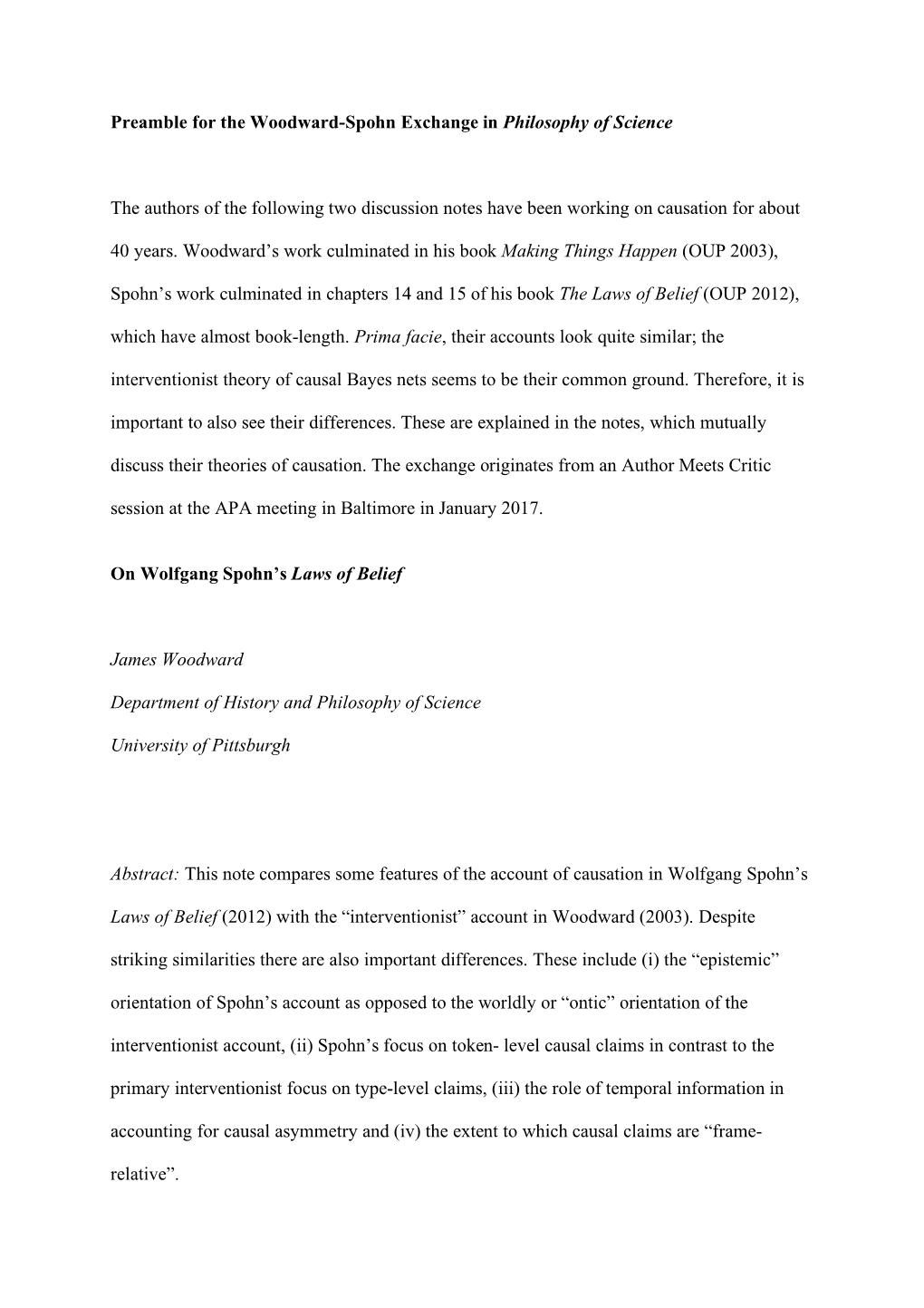 Preamble for the Woodward-Spohn Exchange in Philosophy of Science