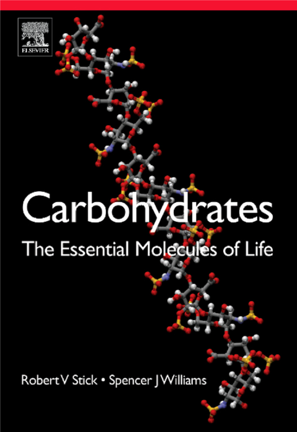 Carbohydrates: the Essential Molecules of Life