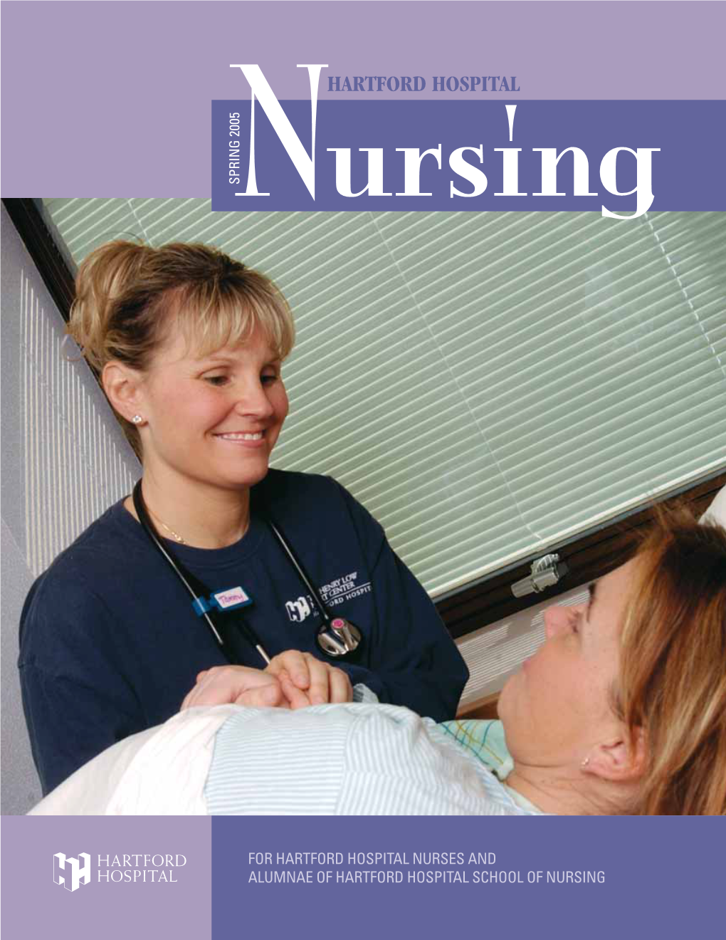 Hartford Hospital Nursing Magazine, Spring 2005