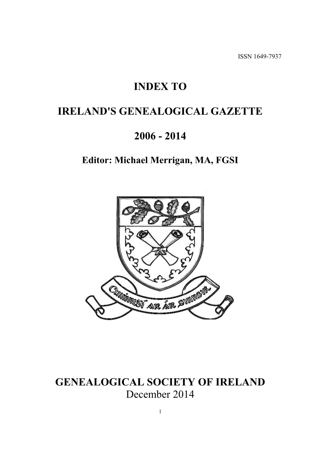 Index to Ireland's Genealogical Gazette 2006