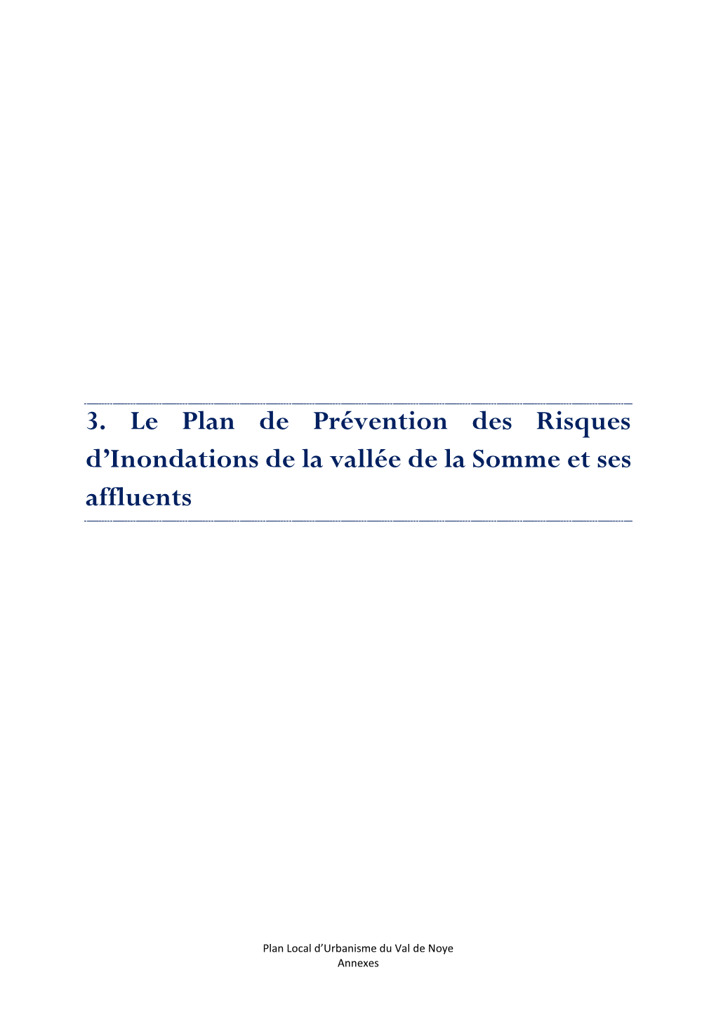 3. Le Plan De Prévention Des Risques D'inondations De La Vallée De La