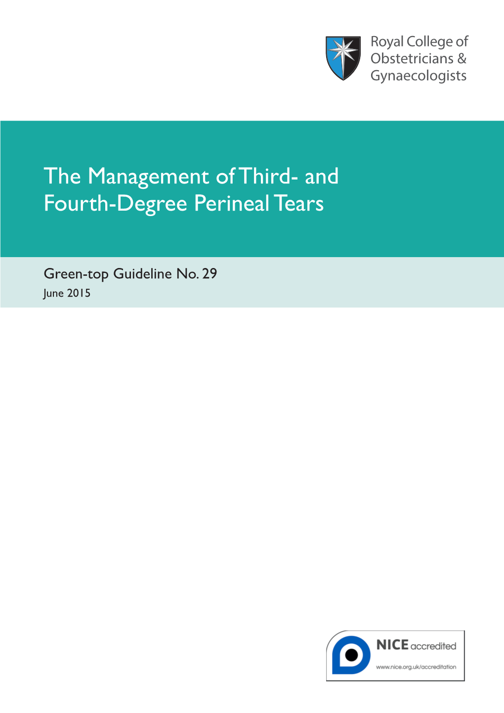 The Management of Third- and Fourth-Degree Perineal Tears