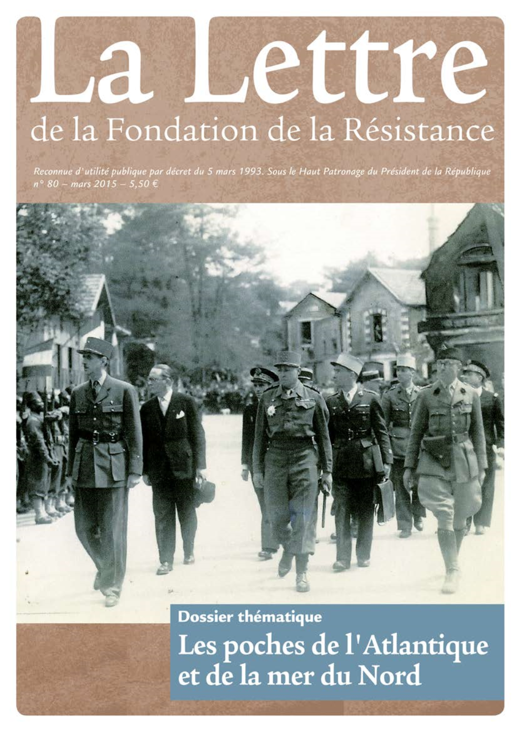 Foch, Le « Journal De Front » D'une Unité Contre L’Influence De La Des Forces Françaises De L'ouest