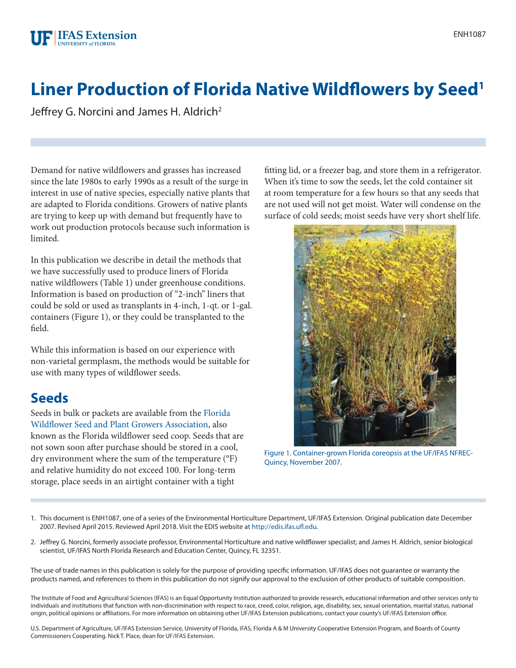 Liner Production of Florida Native Wildflowers by Seed1 Jeffrey G