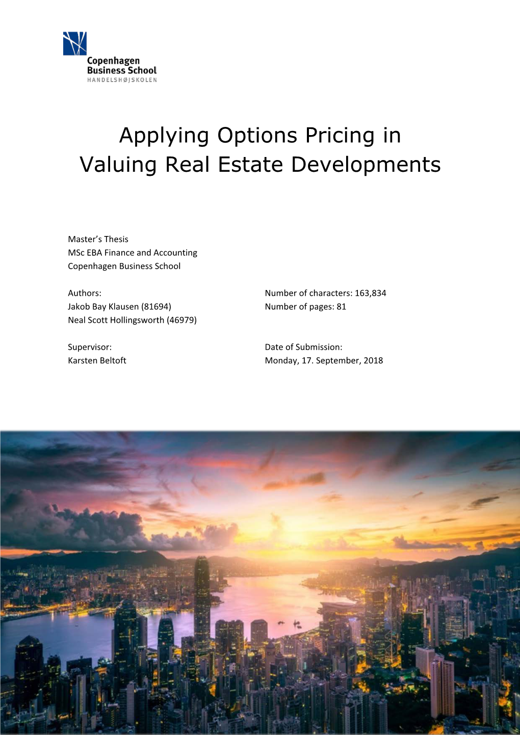 Applying Options Pricing in Valuing Real Estate Developments