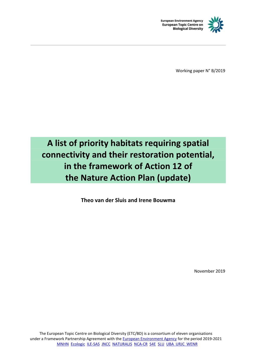 A List of Priority Habitats Requiring Spatial Connectivity and Their Restoration Potential, in the Framework of Action 12 of the Nature Action Plan (Update)