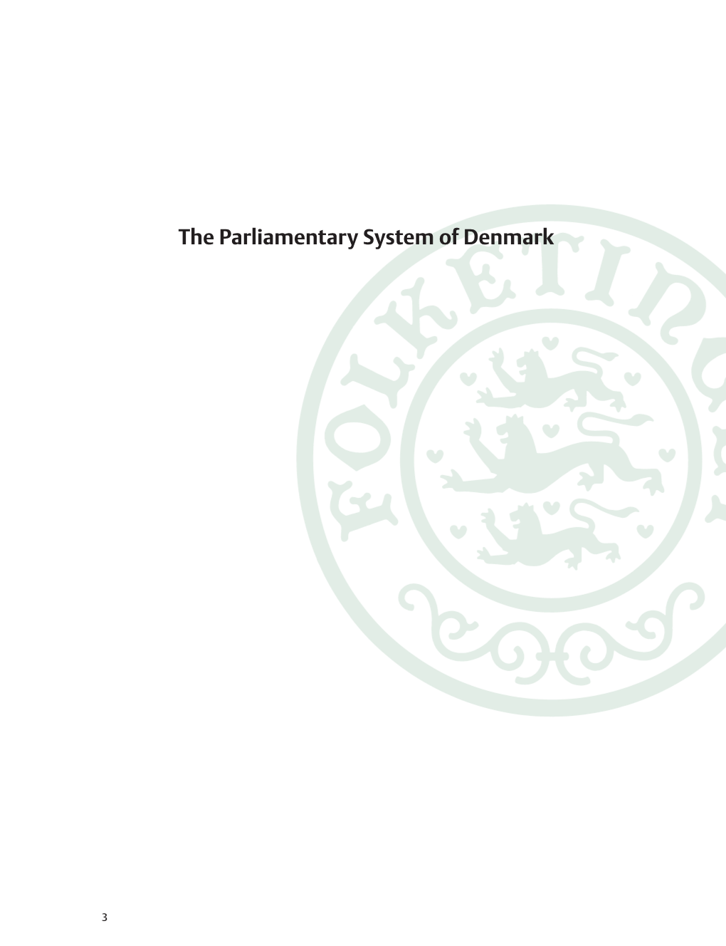 The Parliamentary System of Denmark (2005)