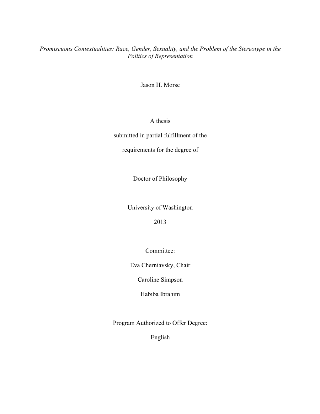 Promiscuous Contextualities: Race, Gender, Sexuality, and the Problem of the Stereotype in the Politics of Representation