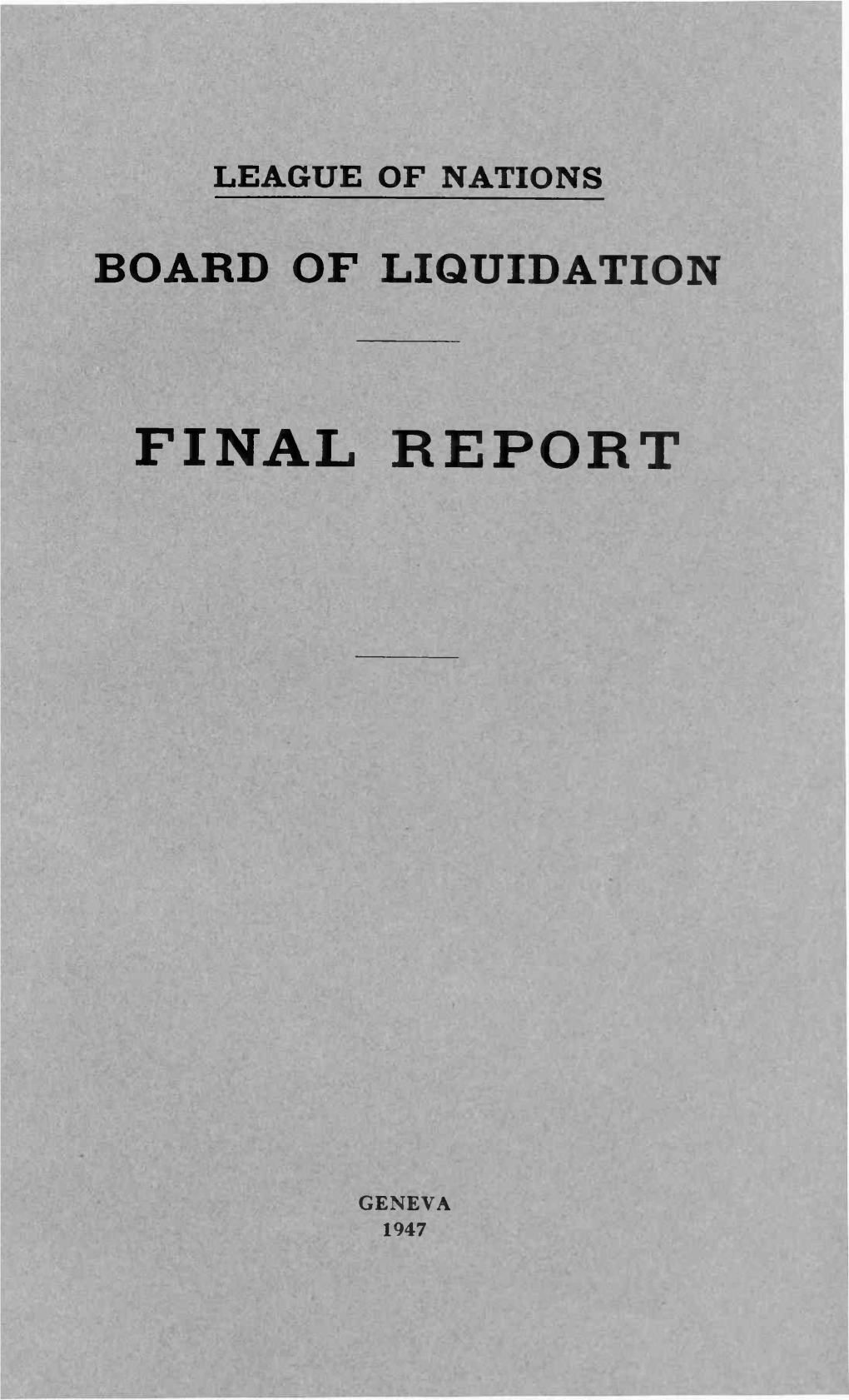 Board of Liquidation Final Report