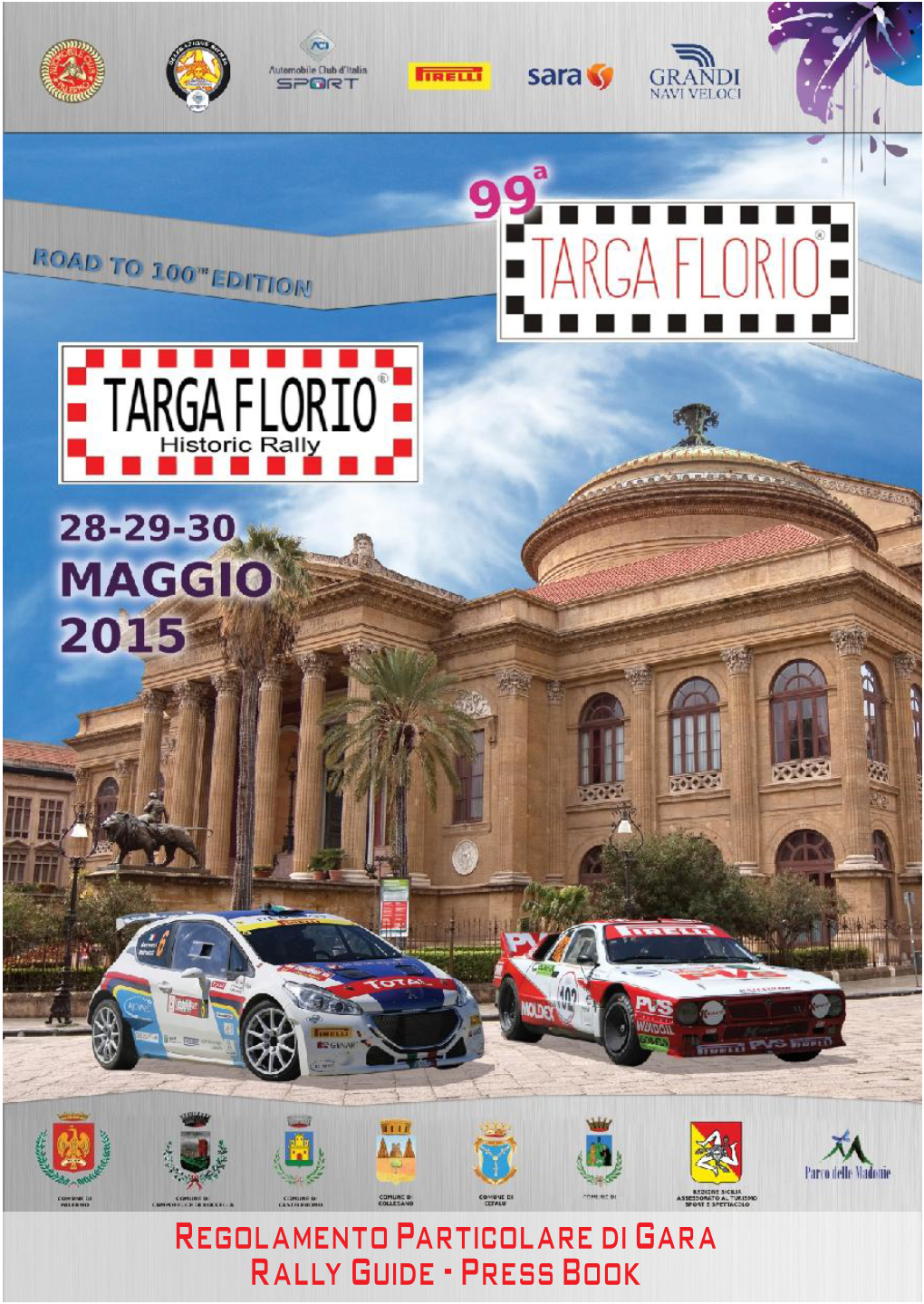 Regolamento Particolare Di Gara Rally Guide - Press Book