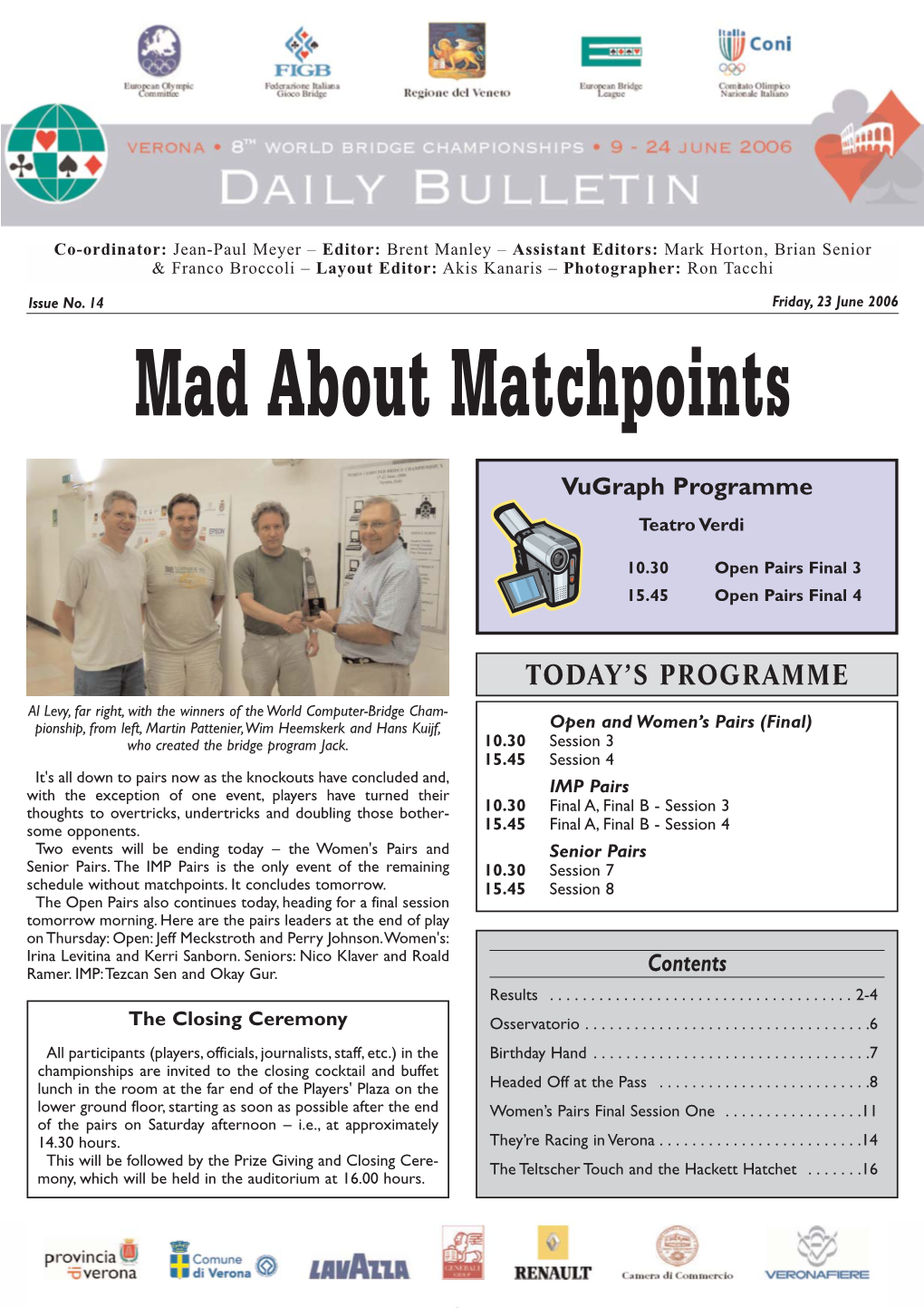 Mad About Matchpoints