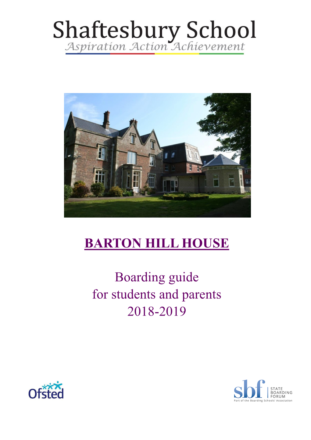 BARTON HILL HOUSE Boarding Guide For