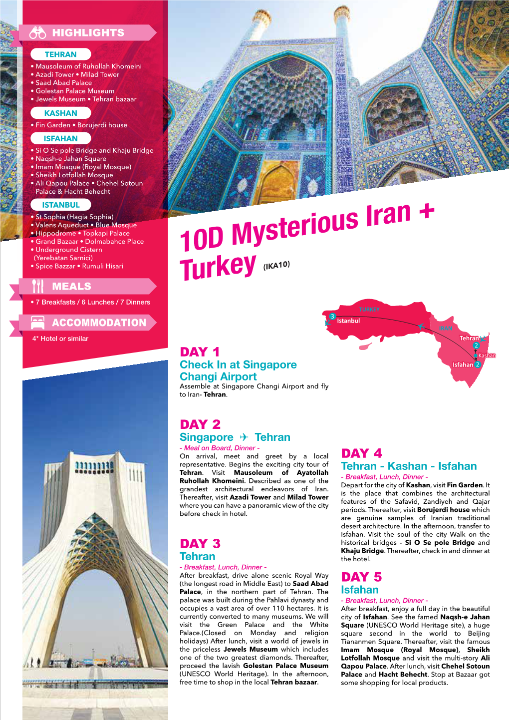 10D Mysterious Iran + Turkey