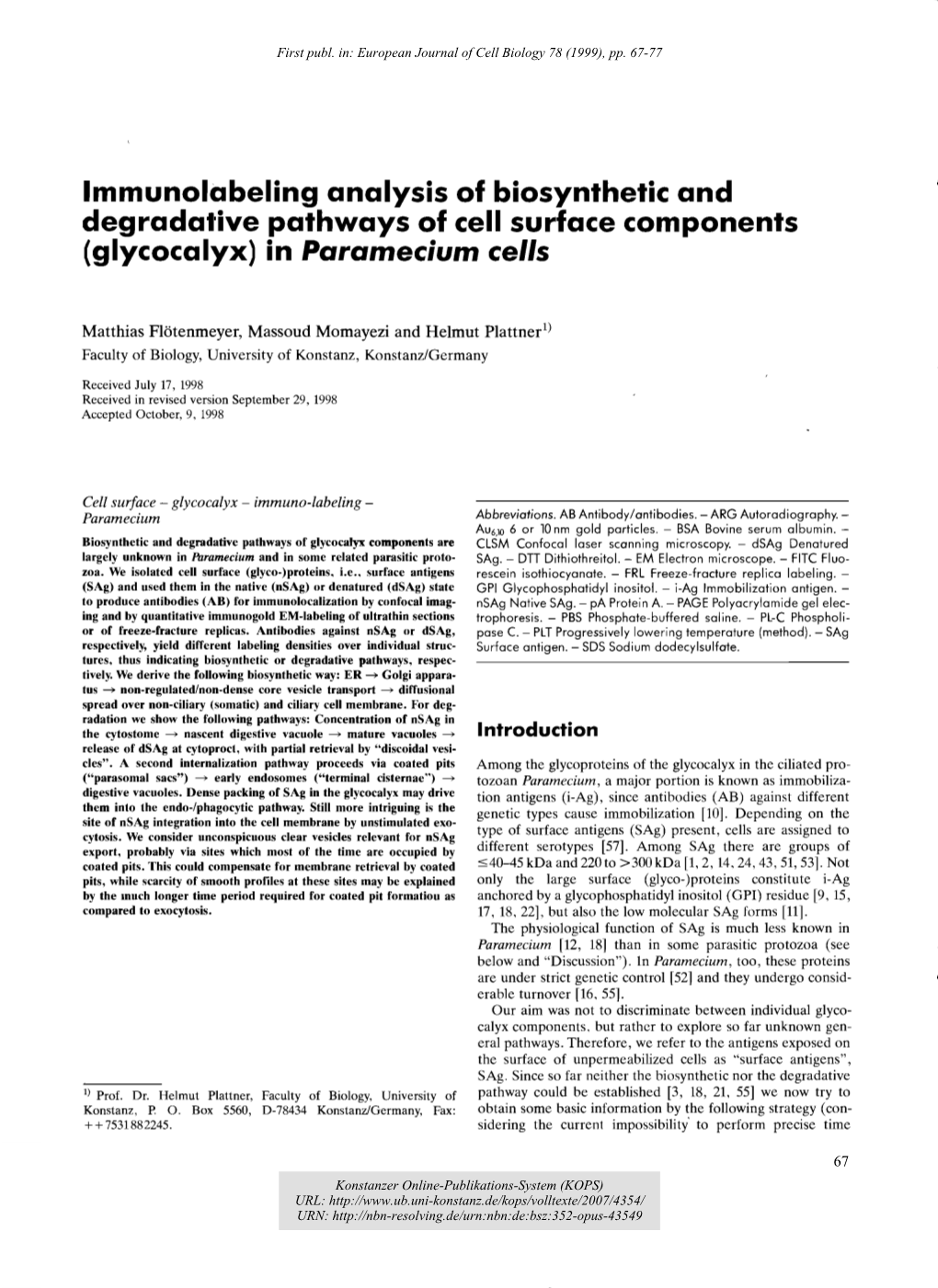Immunolabeling Analysis of Biosynthetic and Degradative Pathways of Cell Surface Components (Glycocalyx) in Paramecium Cells