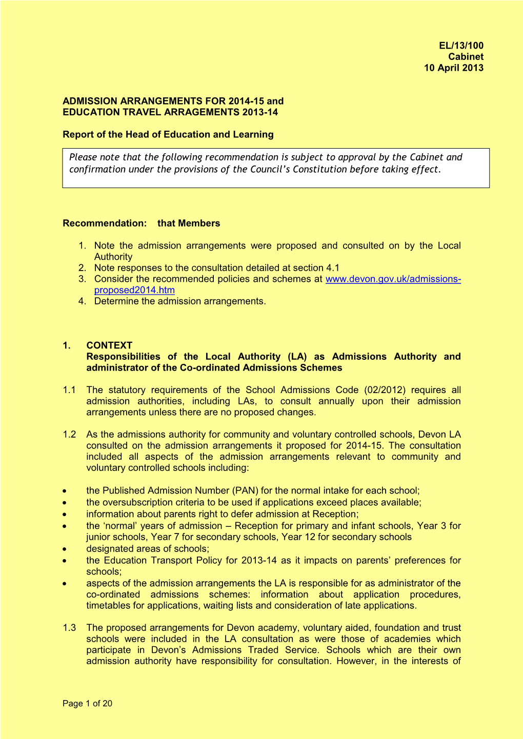 EL/13/100 Cabinet 10 April 2013 ADMISSION ARRANGEMENTS